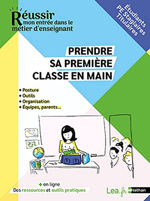 Prendre sa première classe en main