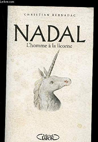 Nadal: L'homme à la licorne, roman