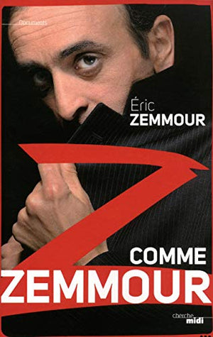 Z comme Zemmour