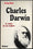 Charles Darwin : Le roman de nos origines