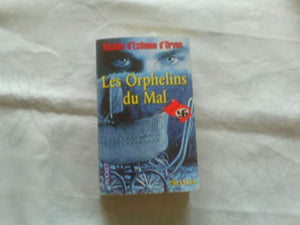 les orphelins du mal