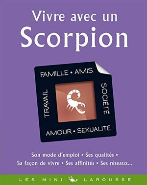 Vivre avec un scorpion