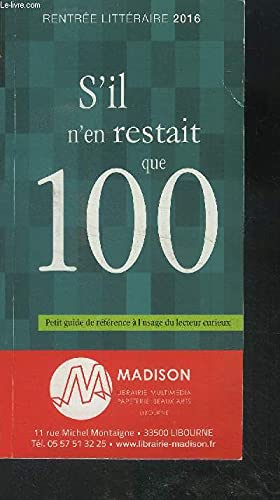 S'il n'en restait que 100