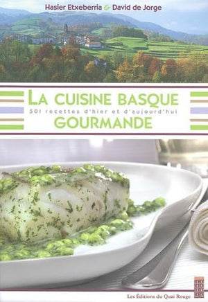 La cuisine basque gourmande