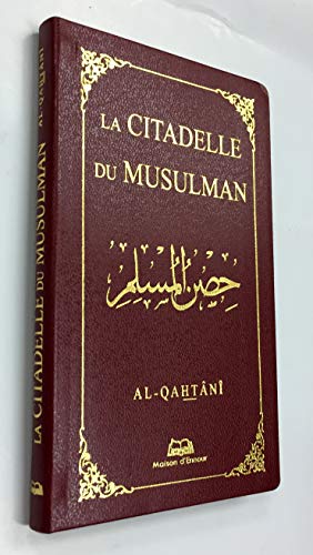 La citadelle du musulman