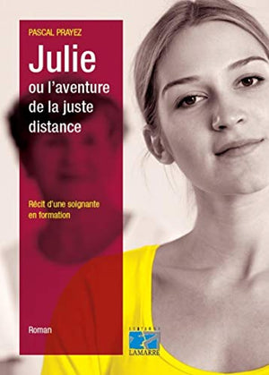 Julie ou l'aventure de la juste distance