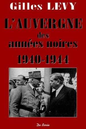 L'Auvergne des années noires