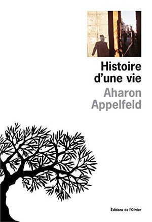 Histoire d'une vie