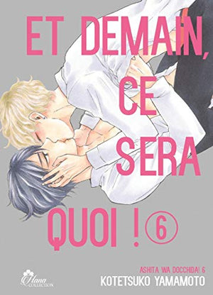 Boy's Love - Et demain ce sera quoi ! - Tome 06