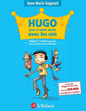 Hugo joue à cache cache avec les rois