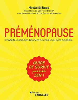 Préménopause - Irritabilité, insomnies, bouffées de chaleur ou prise de poids