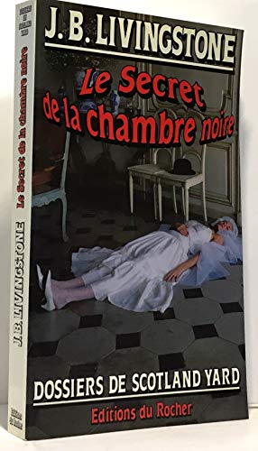 LE SECRET DE LA CHAMBRE NOIRE