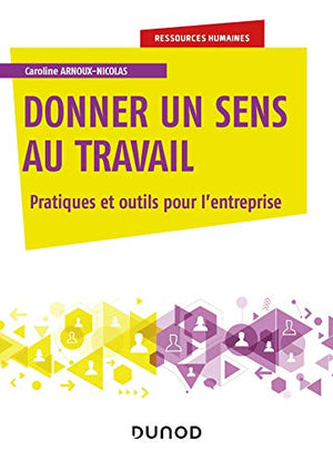 Donner un sens au travail