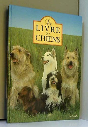 Le livre des chiens