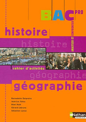 Histoire-Géographie Bac Pro 1re et Terminale Professionnelles