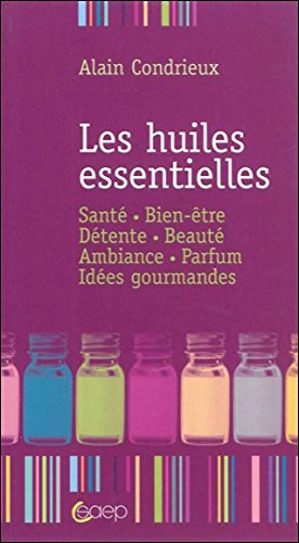 Les huiles essentielles