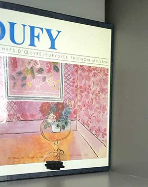 Dufy : Les Chefs-d'oeuvres