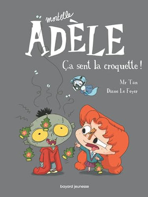 Mortelle Adèle, Tome 11: Ça sent la croquette !