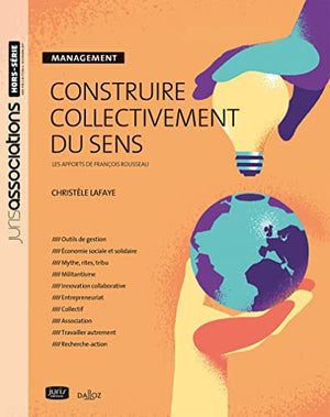 Construire collectivement du sens - Management