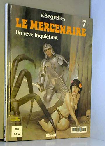 Le Mercenaire - Tome 07: Un Rêve inquiétant