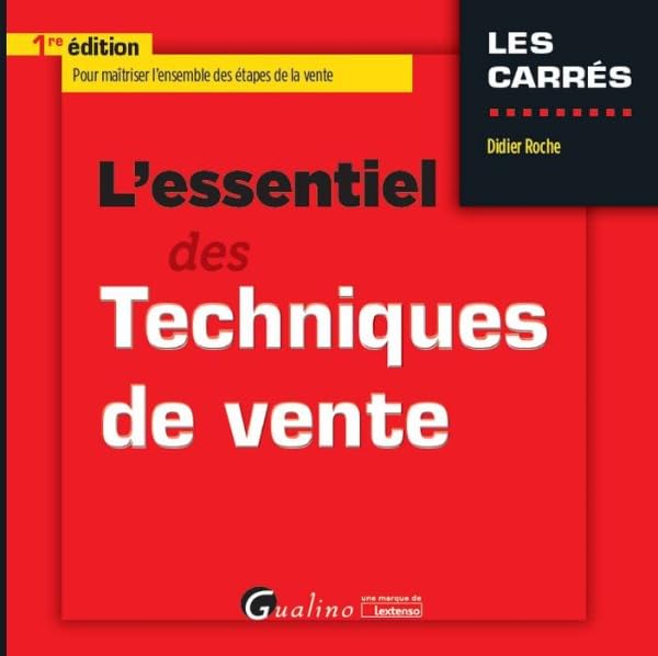 L'essentiel des techniques de vente