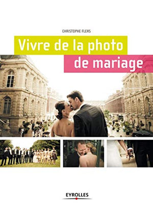 Vivre de la photo de mariage