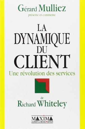 La dynamique du client