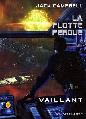 La flotte perdue, tome 4 : Vaillant