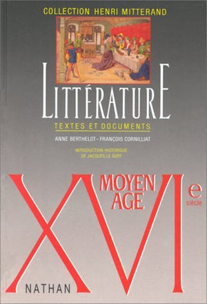 Littérature Moyen Âge - XVIe siècle