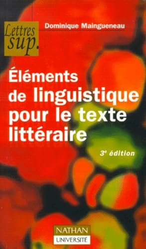 Eléments de linguistique pour le texte littéraire