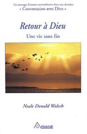 Retour à Dieu - Une vie sans fin