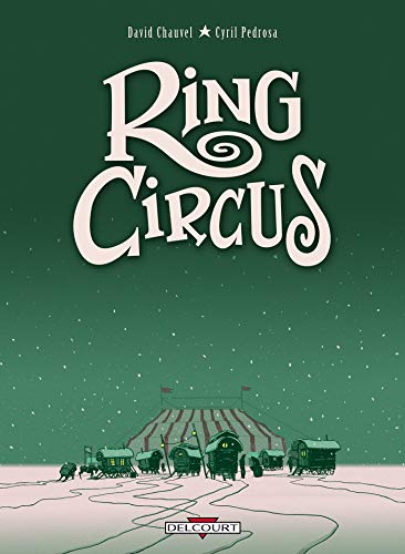 Ring Circus Tomes 1 à 4