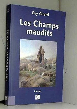 Les champs maudits