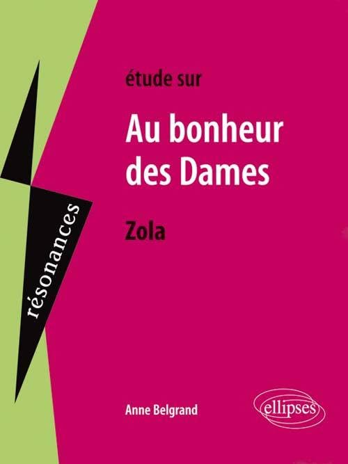 Etude sur Au bonheur des dames, Emile Zola