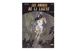 Les ombres de la lagune, tome 1