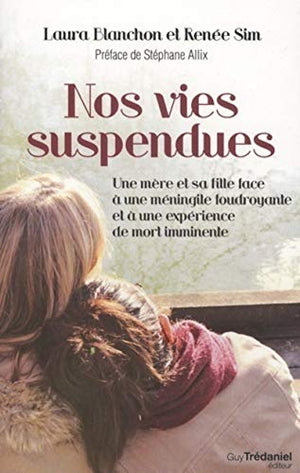 Nos vies suspendues