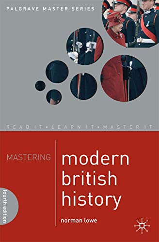 Mastering Modern British History : 4th Revised Edition 2009