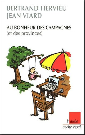 Au bonheur des campagnes (et des provinces)