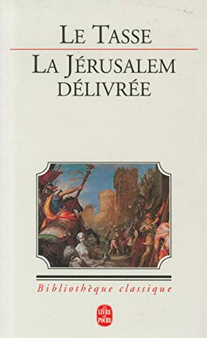 La Jérusalem délivrée