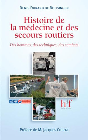 Histoire de la médecine et des secours routiers