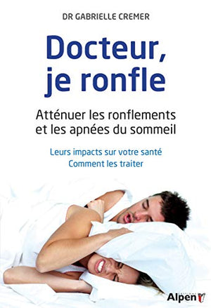 Docteur, je ronfle