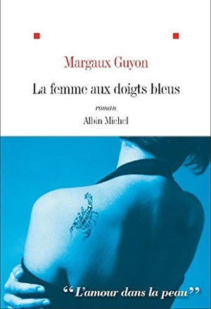 La femme aux doigts bleus