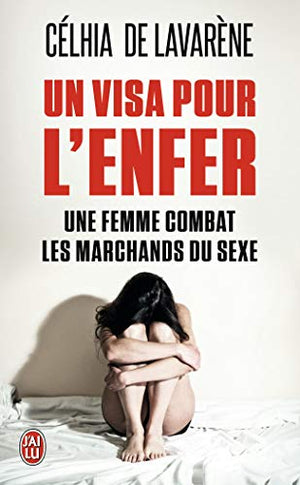 Un visa pour l'enfer