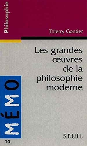 Les grandes oeuvres de la philosophie moderne