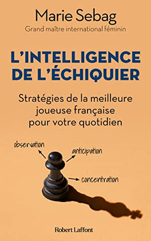 L'intelligence de l'échiquier