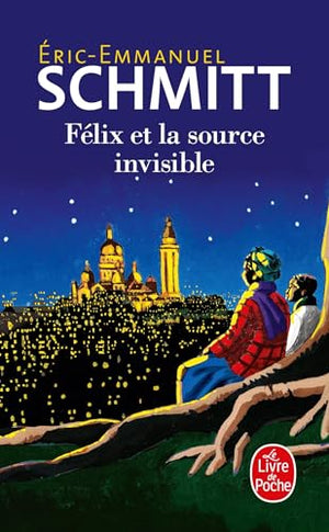 Félix et la source invisible