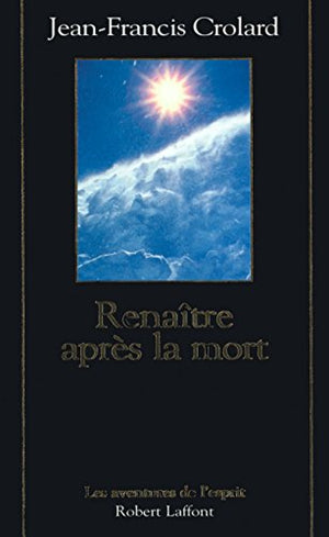 Renaître après la mort - NE