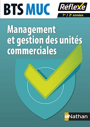 Management et gestion des unités commerciales - BTS MUC