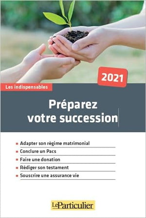 Préparez votre succession 2021