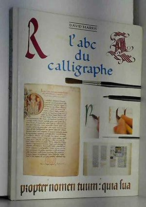 L'ABC DU CALLIGRAPHE